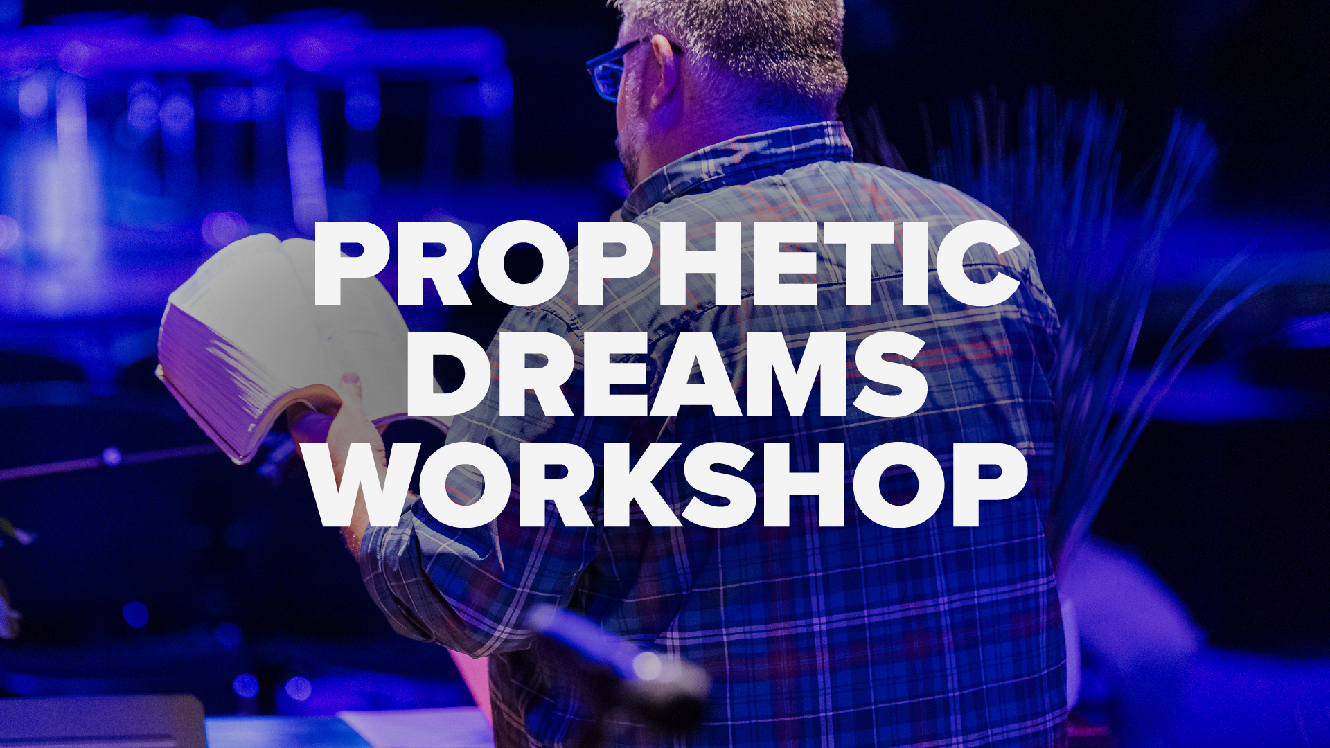Dreams  Workshop