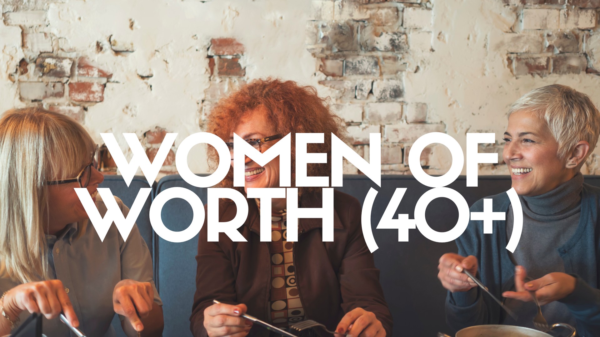 Women of Worth